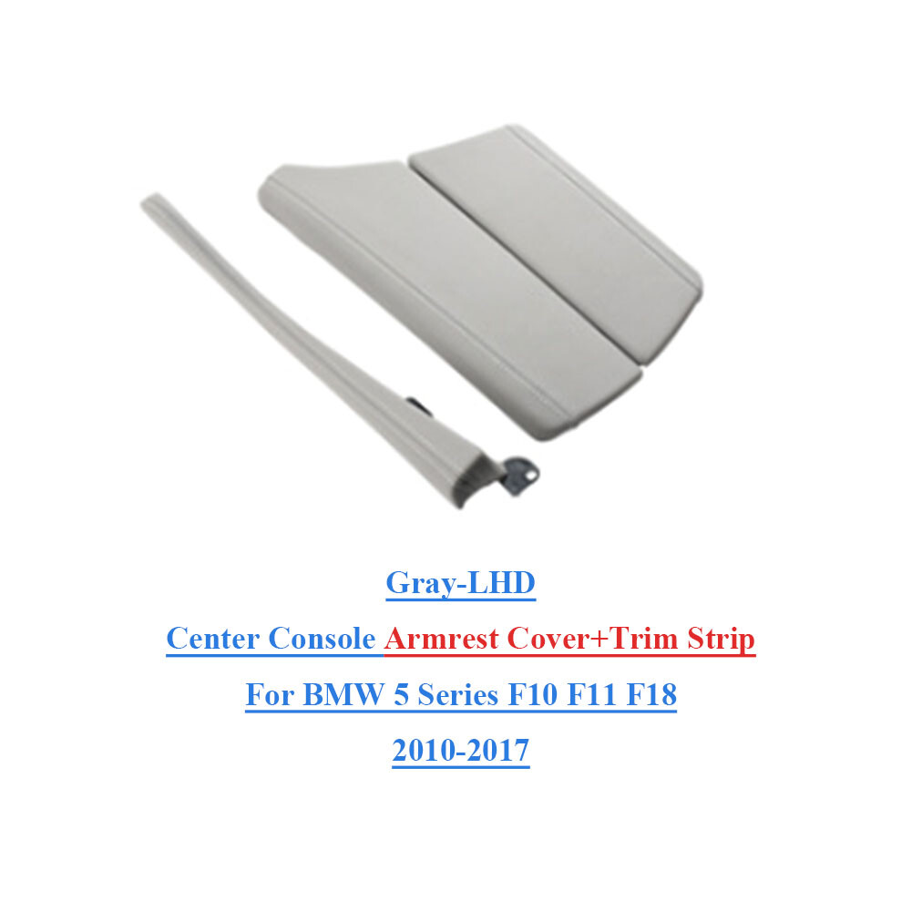 For BMW 5 Series F10 F11 F18 10-17 Front Center Armrest Cover Panel Gray LHD