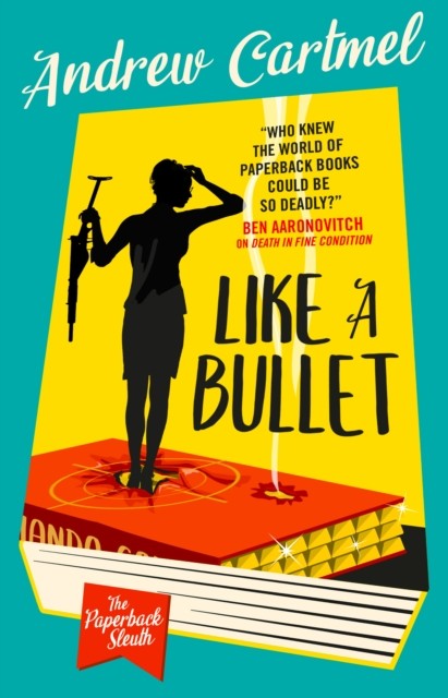 The Paperback Sleuth - Like a Bullet by Andrew Cartmel - - Image 6