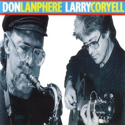 Lanphere, Don / Coryell, Larry - same STAN GETZ GARY BURTON CD NEU OVP