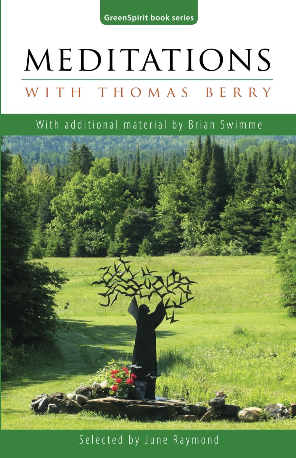 Meditations with Thomas Berry: With additional material by Brian Swimme (GreenSp