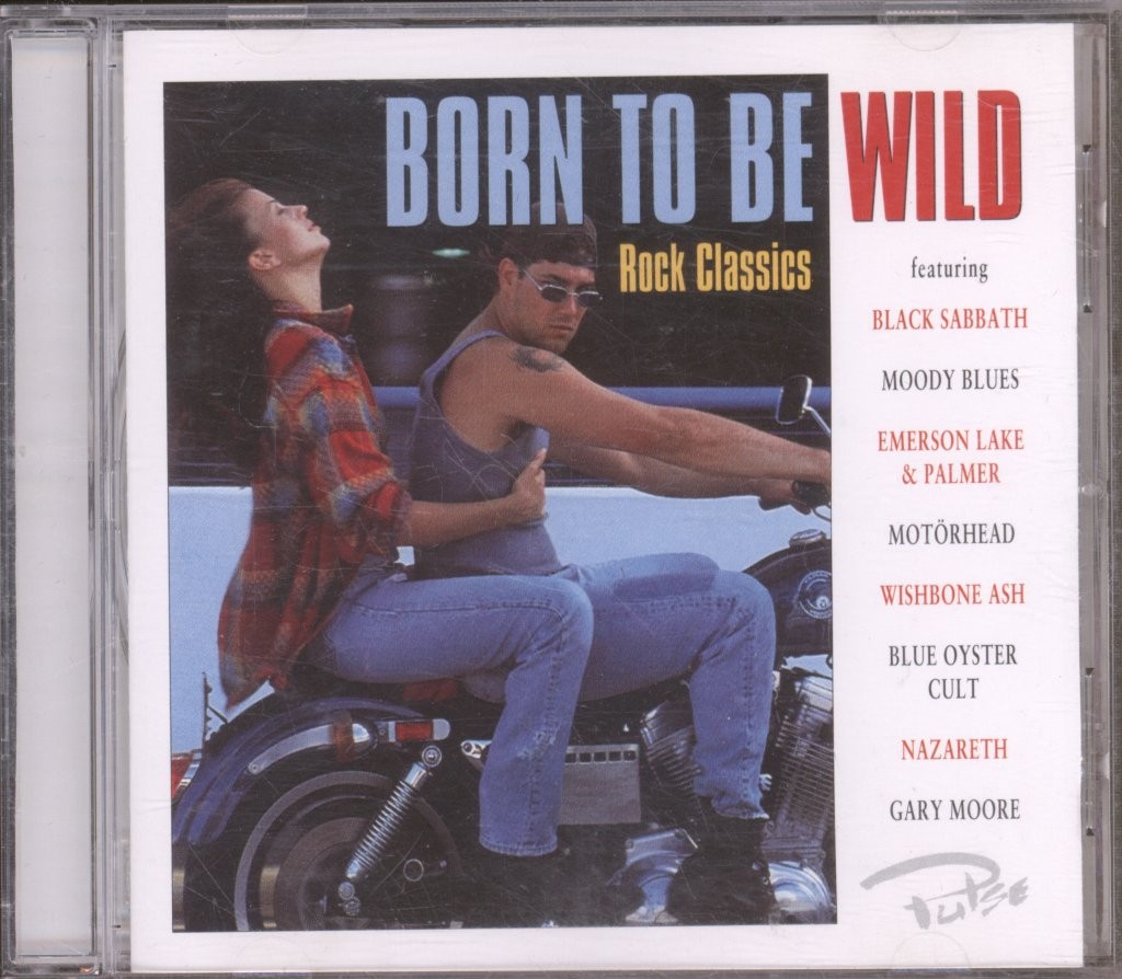 Various Artists Born To Be Wild (Rock Classics) CD UK Pulse 1997 VDC group