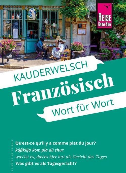Reise Know-How Sprachführer Französisch - Wort für Wort Gabriele Kalmbach