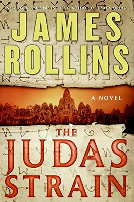 The Judas Strain: A Sigma Force Novel - Rollins, James