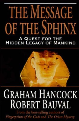 The Message of the Sphinx: A Quest for the Hidden Legacy of Mankind - ACCEPTABLE