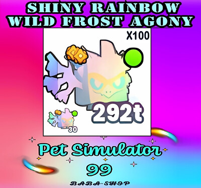 100X Shiny Rainbow Wild Frost Agony - Pet Simulator 99 - PS99 Sim - Fastest