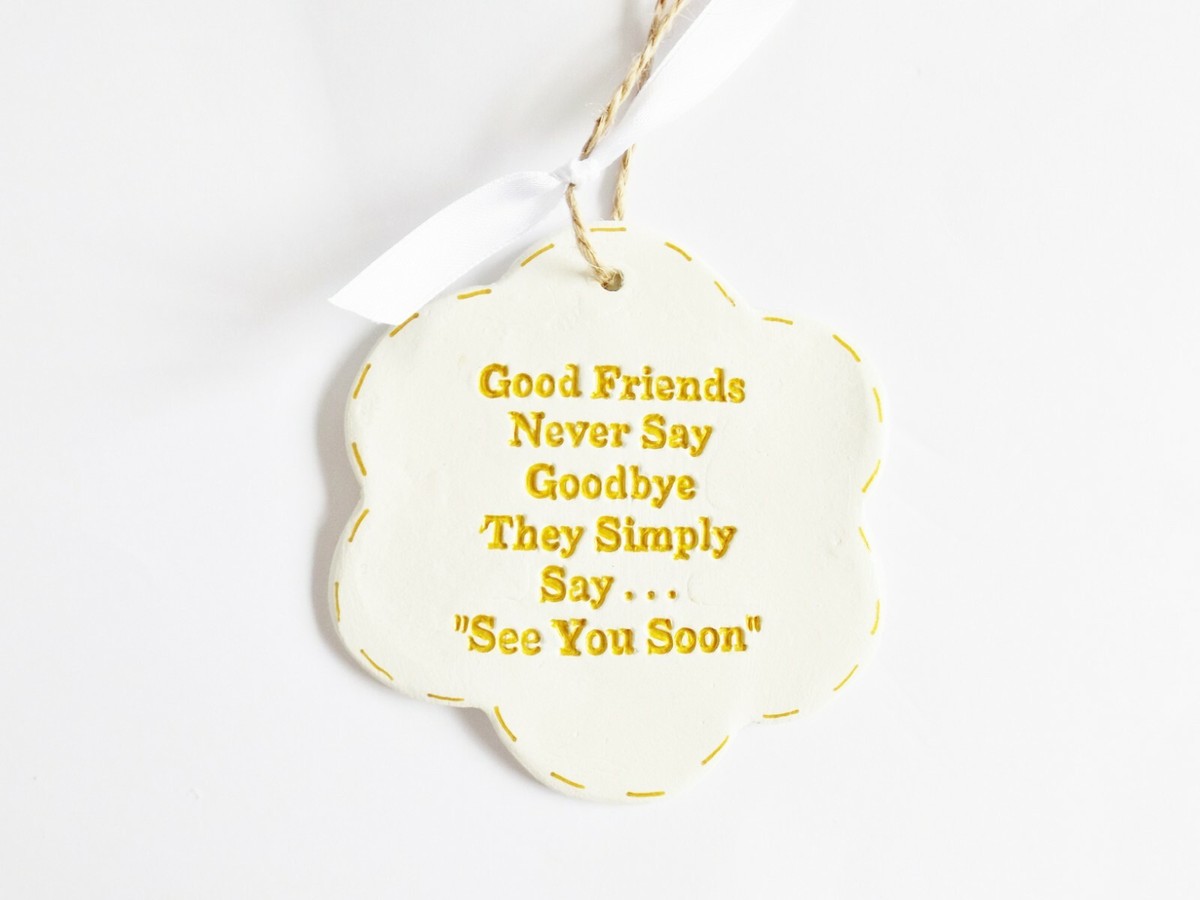 Famous Farewell Friend Quotes