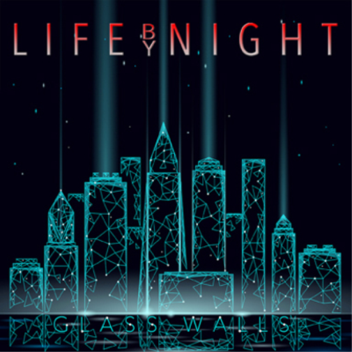 Life By Night Glass Walls (CD) Album
