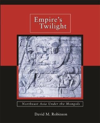 Empire's Twilight - Nordostasien unter der Mongo