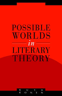 Possible Worlds in Literary Theory Ronen Paperback Cambridge University Press