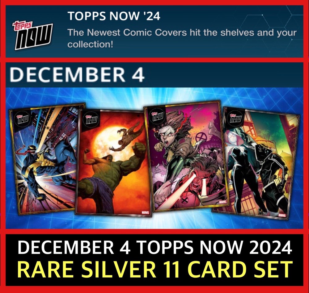 TOPPS MARVEL COLLECT TOPPS NOW DECEMBER 4 2024 RARE SILVER 11 CARD SET DIGITAL