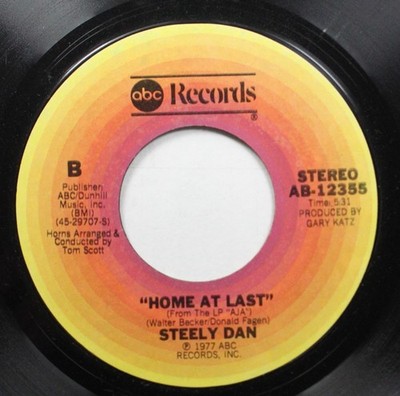 Steely Dan 45 RPM Rock'n'Roll Vinyl Single 7'' Home At Last / Deacon Blues