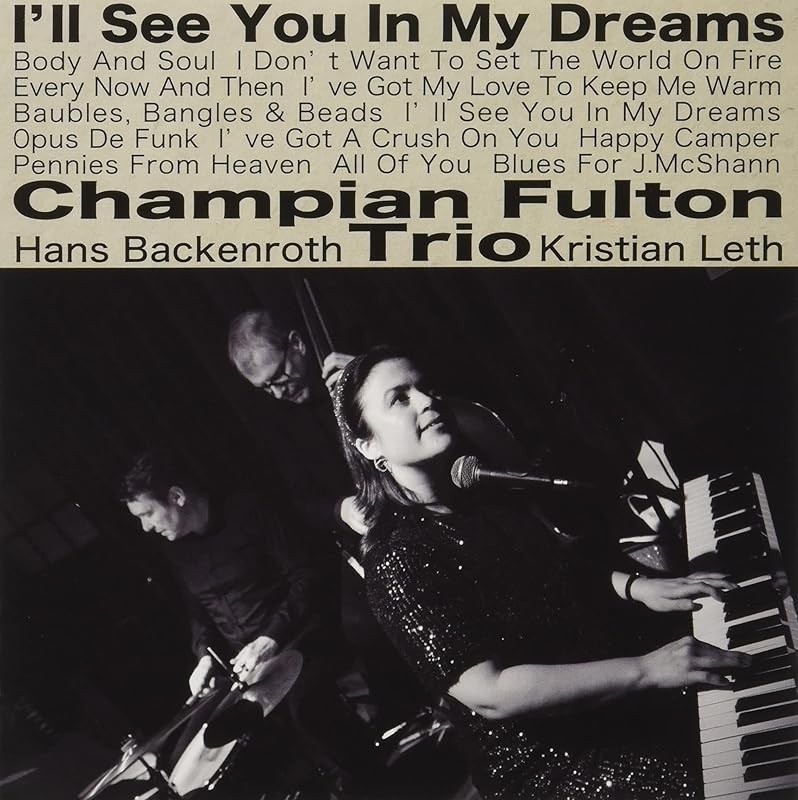 CHAMPIAN FULTON TRIO-I'll See You In My Dreams-JAPAN CD VHCD-01293