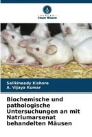 Salikineedy Kishore (U. A.) | Biochemische Und Pathologische Untersuchungen...