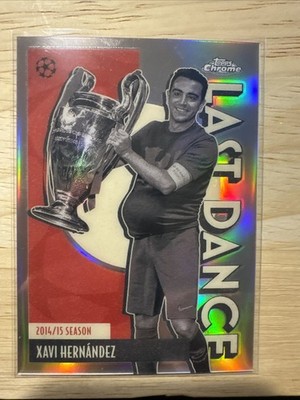 Xavi Hernandez 2026 Topps Chrome Last Dance Refractor