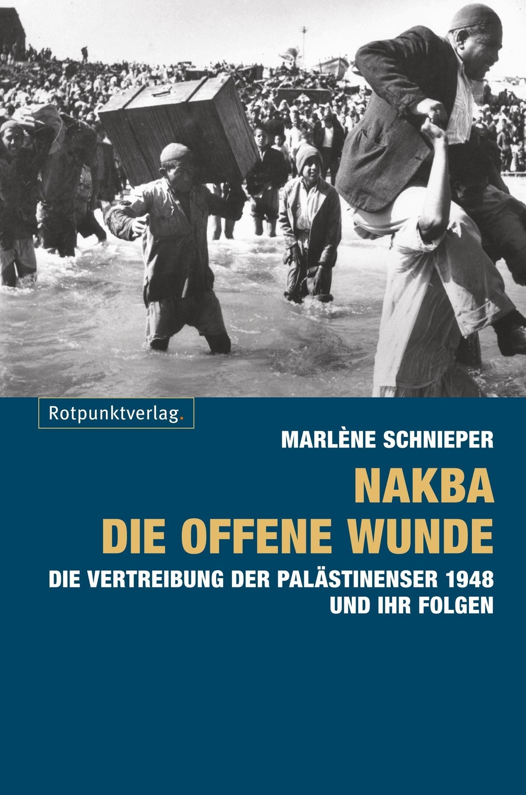 Thumbnail - Nakba - Die Offene Wunde Marlène Schnieper