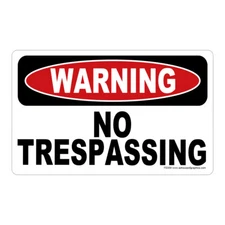Warning No Trespassing Sticker - Safety vinyl decal sign danger Private FE059