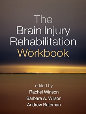 The Brain Injury Rehabilitation Workbook Paperback / softback Book The Fast Free