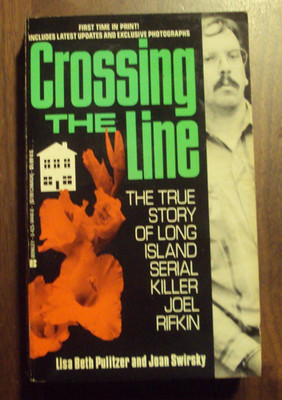 CROSSING THE LINE PAPERBACK Lisa Beth Pulitzer Joan Swirsky true crime Berkley