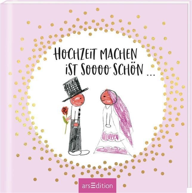 Ars Edition Gmbh Hochzeit Machen Ist Sooo Schön! - Bild 2
