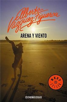 Arena y viento (BEST SELLER, Band 26200) von Vázquez-Fig... | Buch | Zustand gut