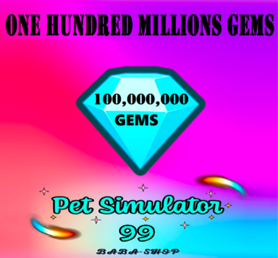 One Hundred Million Gems - 100M Diamonds - Gems - Pet Simulator 99 - PS99 - Fast