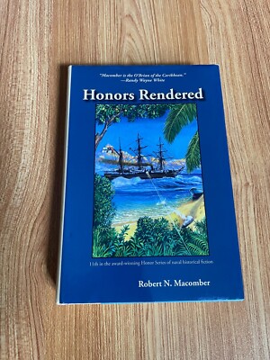 Honors Rendered Honor Series Hardcover By Macomber, Robert N