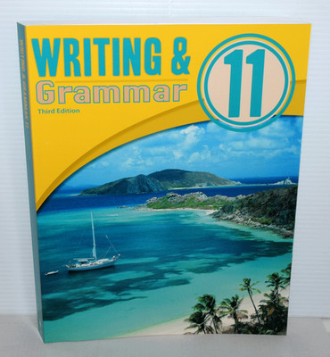 BJU Press Writing and Grammar 11 3rd edition  2018  Brand New