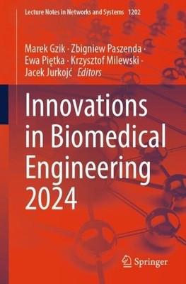Innovations in Biomedical Engineering 2024 - 9783031821424