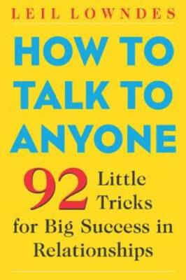 How to Talk to Anyone: 92 Little Tricks for Big Success in R - VERY GOOD