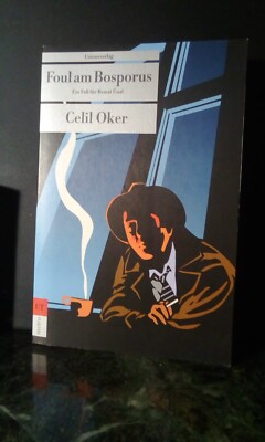 Foul am Bosporus - Ein Fall für Remzi Ünal von Celil Oker (Taschenbuch)