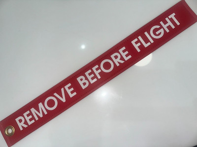 HEAVY DUTY VINYL FLAG w/ REMOVE BEFORE FLIGHT MESSAGE