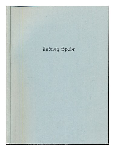 Schletterer, H.M Ludwig Spohr 1972 Libro IN Brossura