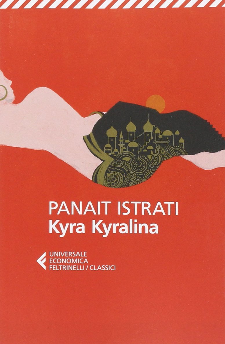 Libri Panait Istrati - Kyra Kyralina