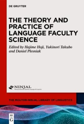 Theory and Practice of Language Faculty Science, Hardcover by Hoji, Hajime (E...