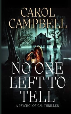 #ad #ad Carol A Campbell No One Left To Tell Paperback UK IMPORT $21.44
