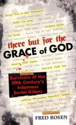 There But For the Grace of God: Survivors of the 20th Centurys Infamous  - GOOD