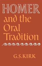 Kirk - Homer and the Oral Tradition - New paperback or softback - X555z