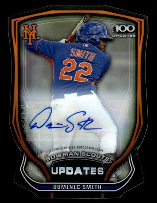 2015 BOWMAN CHROME SCOUTS UPDATE DIE CUT AUTOGRAPHS DOMINIC SMITH AUTO METS
