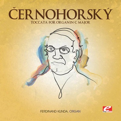 Cernohorsky - Toccata For Organ In C Major - Music CD