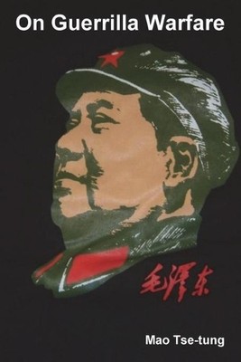 Mao Tse-Tung On Guerrilla Warfare (Taschenbuch)