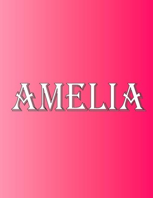 Amelia: 100-seitiges Notizbuch 8.5'' x 11'' personalisierter Name