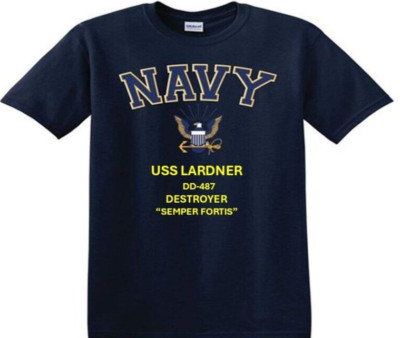 USS LARDNER  DD-487 * DESTROYER*EAGLE SHIRT* NAVY OFFICIALLY LICENSED