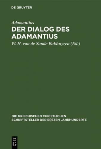 Der Dialog Des Adamantius Peri T S Eis Theon Orth S Piste S 6775