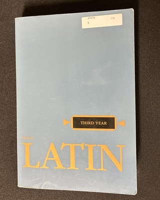 Henle Third Year Latin by Robert J. Henle - Loyla Press - 3rd YEAR Latin
