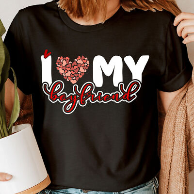 Funny I Love My Boyfriend Girlfriend Valentinstag Geschenk Damen T-Shirts Top #ILD7