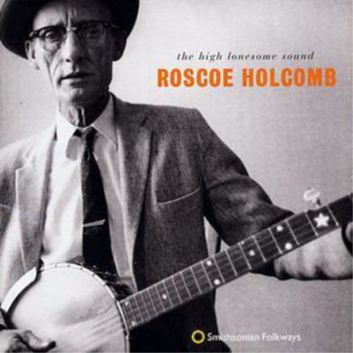 Roscoe Holcomb High Lonesome Sound (CD) Album