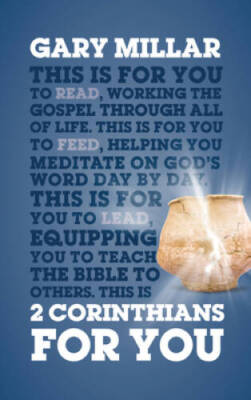 2 Corinthians for You: For Reading, for Feeding, for Leading (Gods Word  - GOOD