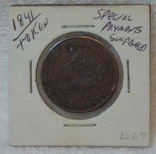 1841 Hard Times Token Specie Payments Suspended Special Punched L-67 Coin