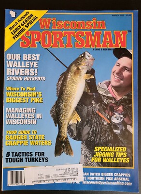 Wisconsin Sportsman Magazine March 2003 Best Walleye Rivers Spring Hotspots 