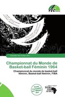 Columba Sara Evelyn | Championnat Du Monde De Basket-Ball FéMinin 1964 | Buch